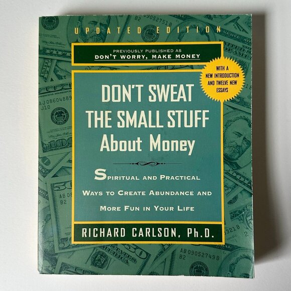Don’t Sweat the Small Stuff About Money, Carlson, Softcover Book Hyperion 2001 - Picture 1 of 7